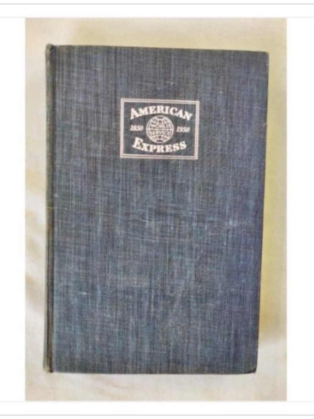 American Express: The Story of a Great Name by Alden Hatch 1950
